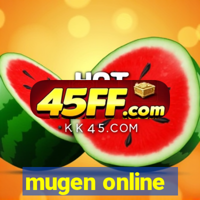 mugen online